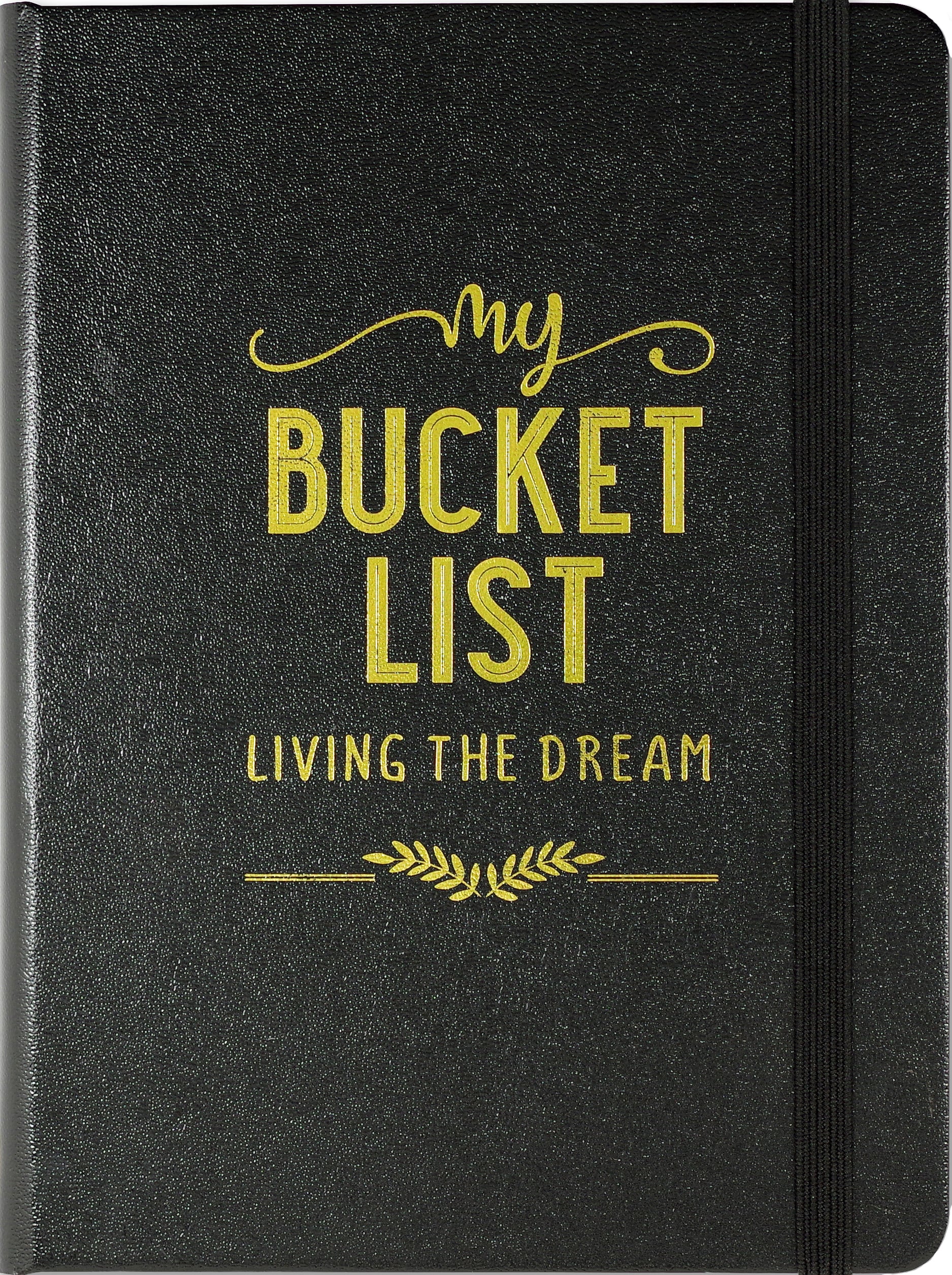 My Bucket List: Living the Dream